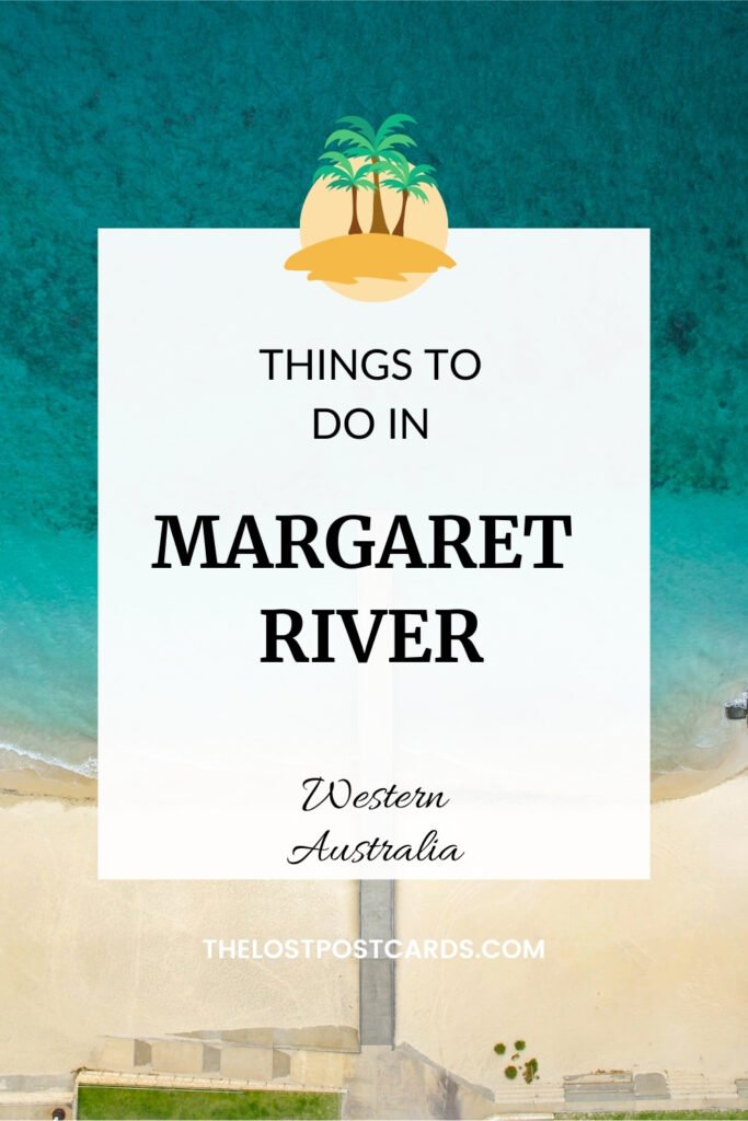 Things to do in Margaret River Pinterest Pin